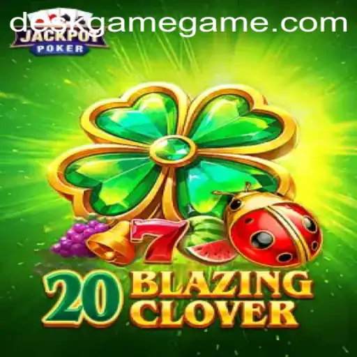 20BlazingClover: The Exciting New DeskGame Captivating Enthusiasts