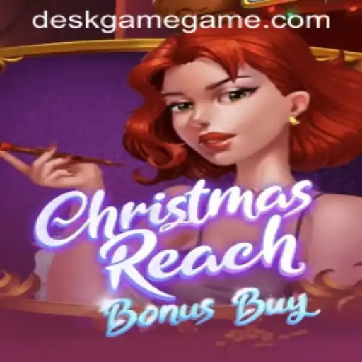 ChristmasReachBonusBuy: A DeskGame Revolutionizing Festive Fun